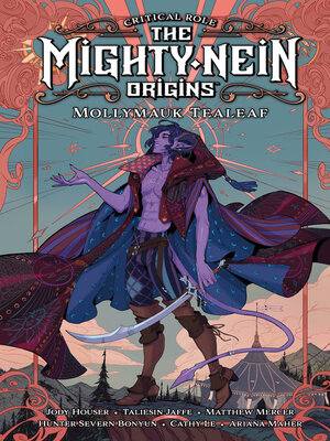 cover image of Critical Role: The Mighty Nein Origins: Mollymauk Tealeaf